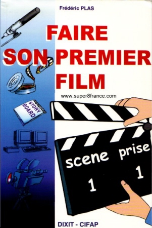 Faire son premier film